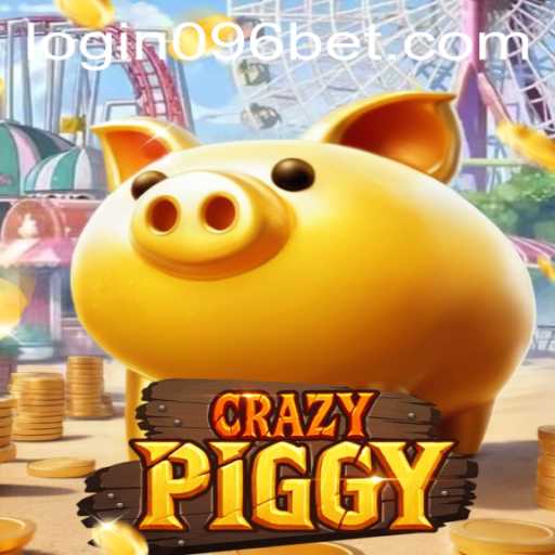 Unraveling the Excitement of CrazyPiggy and the 096bet PH Login