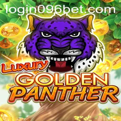 Discover the Thrills of Playing LUXURYGOLDENPANTHER on 096bet PH
