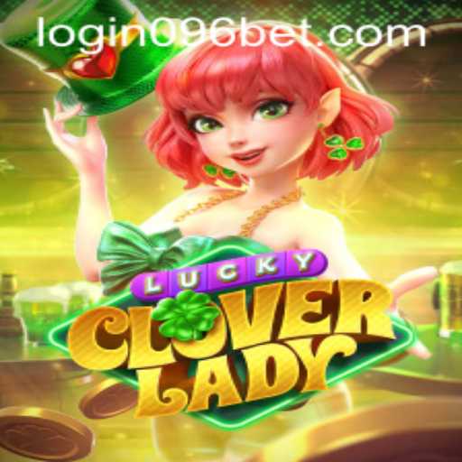 Exploring the Enchanting World of LuckyCloverLady and Understanding 096bet PH Login